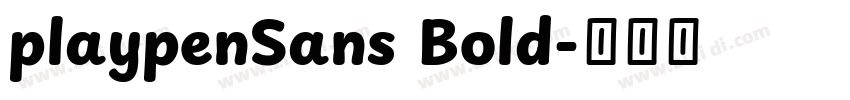 playpenSans Bold字体转换 playpenSans Bold字体转换